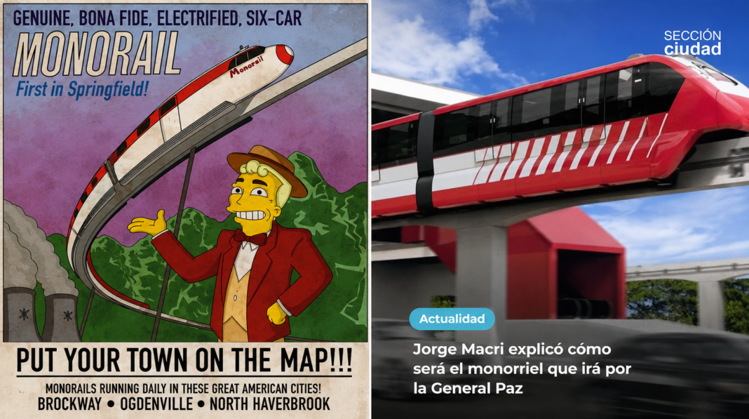 En Los Simpson, un tránsfuga, vendió un Monorriel y se fue con la plata. Y en Buenos Aires Jorge Macri lo anuncia. En Los Simpson, un tránsfuga, vendió un Monorriel y se fue con la plata. Y en Buenos Aires Jorge Macri lo anuncia.